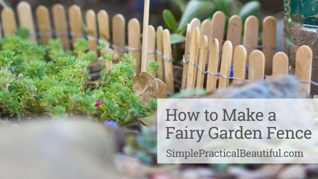 Creating a Fairy Garden with a Fence