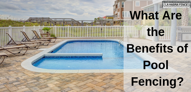 The Benefits of Installing a Pool Fence