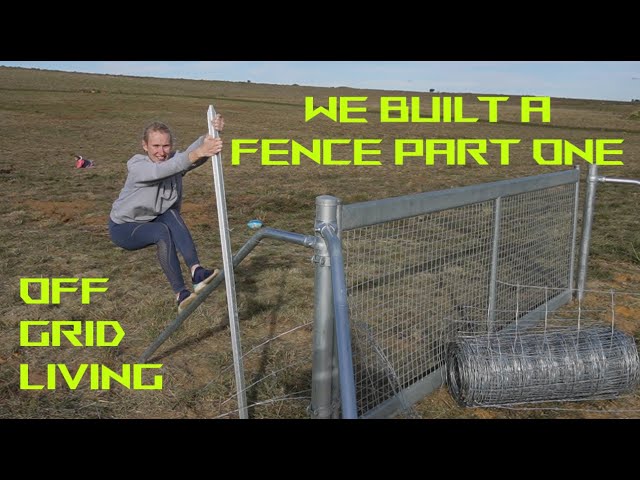 127. Exploring Fence Options for Off-Grid Living